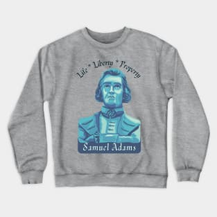 Samuel Adams Portrait and Quote Crewneck Sweatshirt